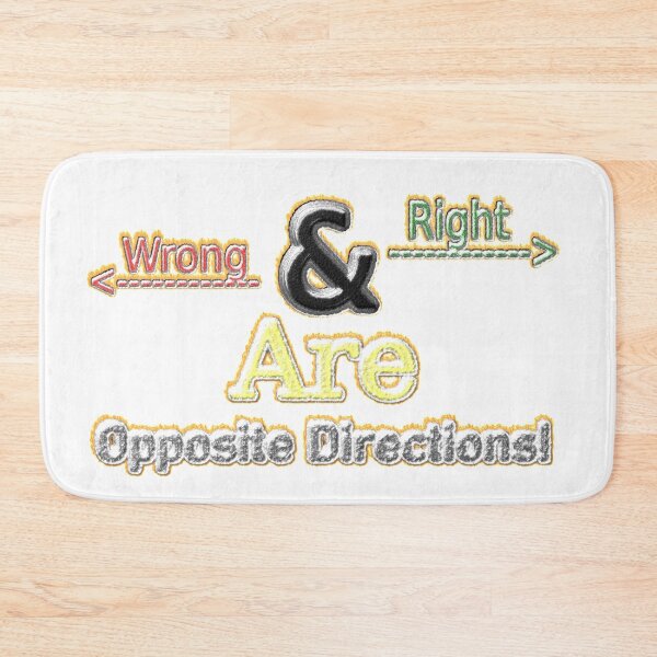Item preview,  "Right And Wrong Directions" Design. Buy Now designed and sold by Health And Fitness Posts e-Store.