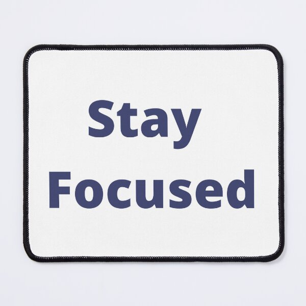 Item preview, Stay focused designed and sold by Echo Aesthetics.