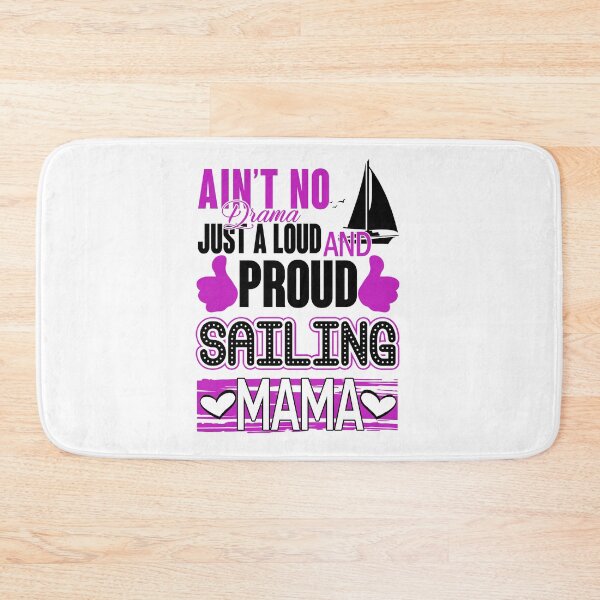 Item preview, Proud Sailing mama designed and sold by tuyetnhung98.