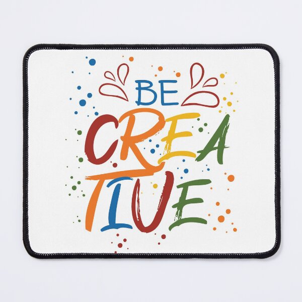 Item preview, Be Creative - cool design designed and sold by cruzzcreation.