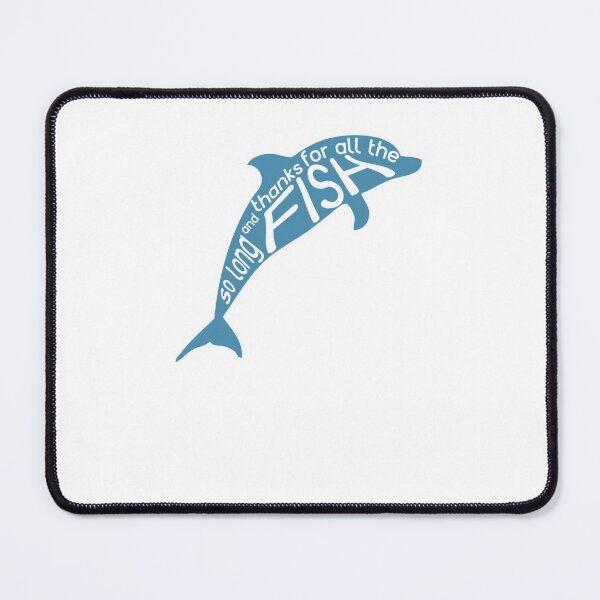 Item preview, So Long and Thanks for All the Fish Classic designed and sold by RICKYSUEh.