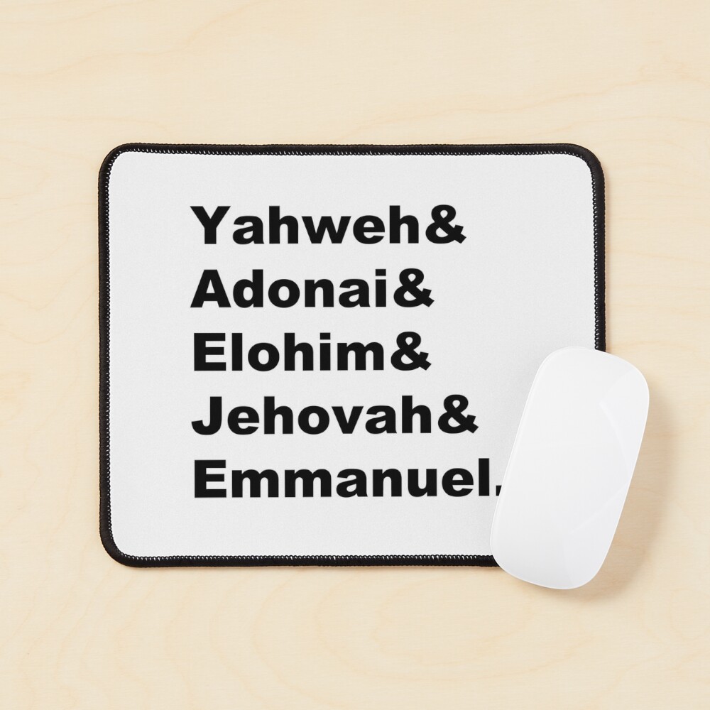 Elohim / Yahweh / Adonai