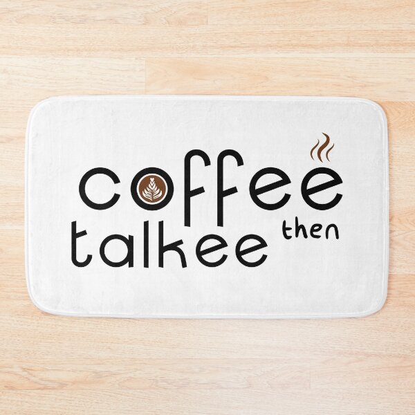 Item preview, Coffee Then Talkee designed and sold by freeman1314.