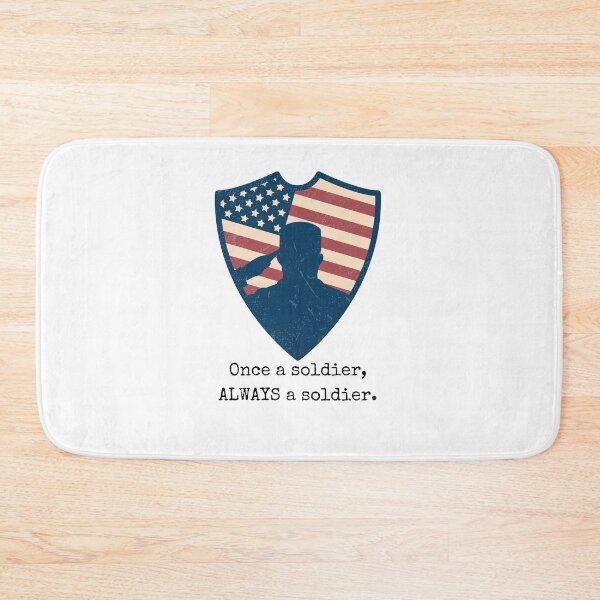 Item preview, Once a soldier ALWAYS a soldier designed and sold by Tiredmenphilo.