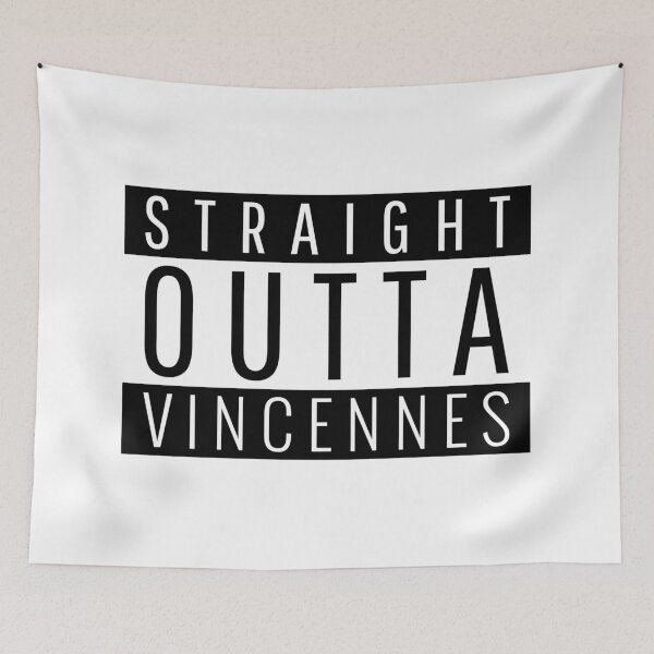 Item preview, Straight Outta Vincennes Indiana  designed and sold by Teelogic.