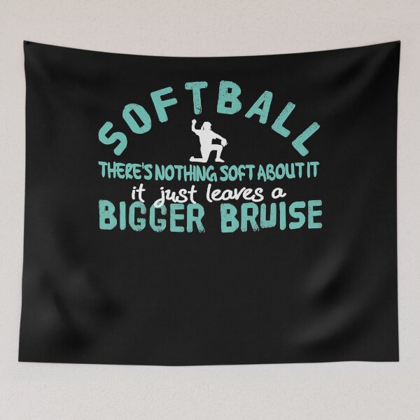 Item preview, There's Nothing Soft About Softball designed and sold by PatrickRda.