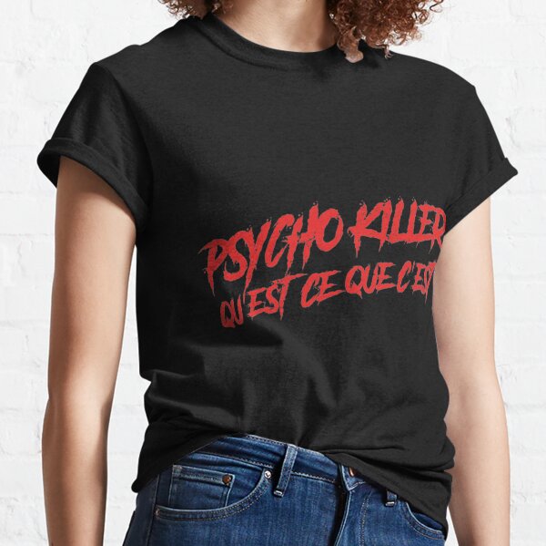 Item preview, Psycho Killer, Qu'est-ce que c'est  designed and sold by Benberi384.