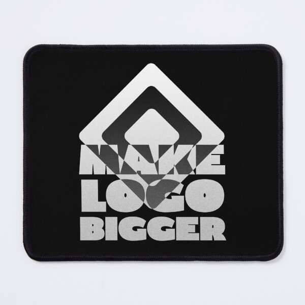 Item preview, Graphic, logo or web designer, "Make Logo Bigger" funny designed and sold by Magpie Attack.