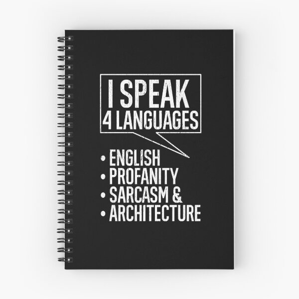 Item preview, I Speak 4 Languages English Profanity Sarcasm &  Architecture designed and sold by TeesYouWant.