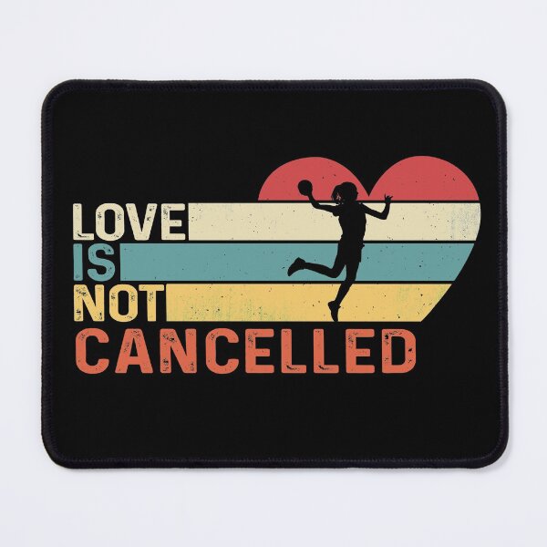 Item preview, Love is not cancelled Handball designed and sold by Vanthuandesign.