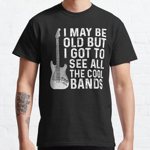 Item preview, I May Be Old But I Got To See All The Cool Bands Funny Guitar Music Lover Gift designed and sold by alenaz.