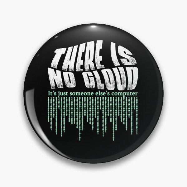 Item preview, There is No Cloud It's Just Someone Else's Computer designed and sold by TranscendFlow.