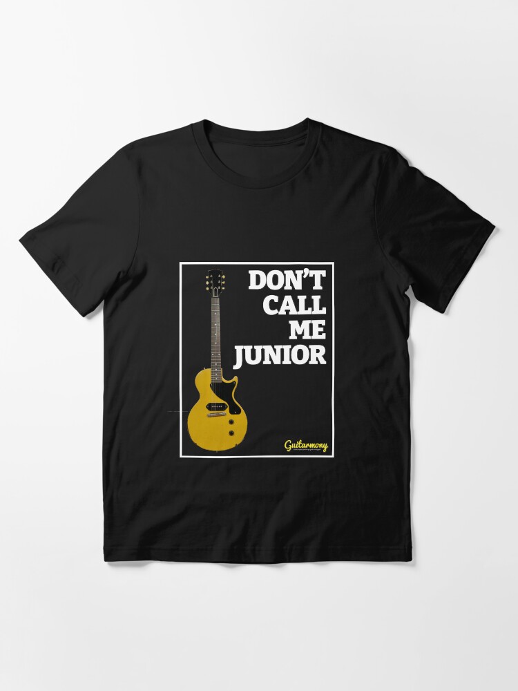 Alternate view of Don't Call Me Junior - White Text Essential T-Shirt