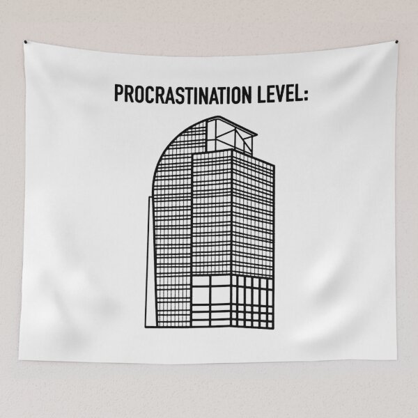 Item preview, Procrastination Level Funny Delay designed and sold by Salient189.