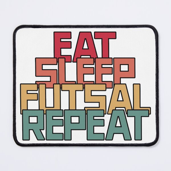 Item preview, Eat Sleep Futsal Repeat - Football shirt for Soccer Fans designed and sold by 5lav.