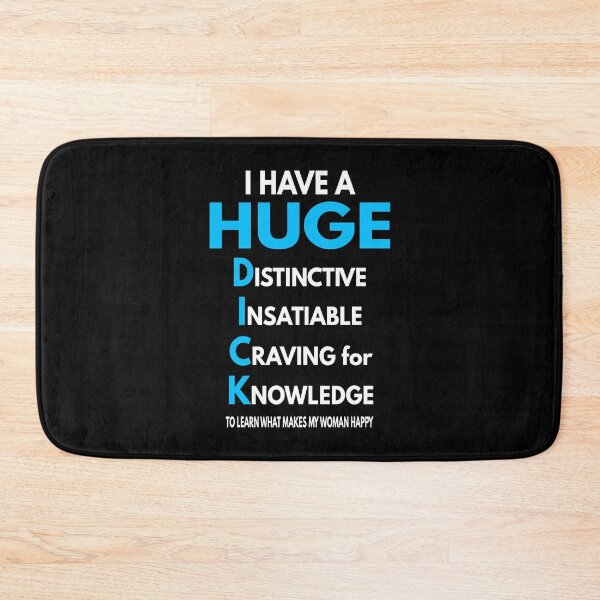 Item preview, I Have a Huge Dick designed and sold by MoonsmileProd.