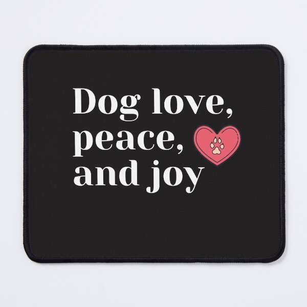 Item preview, Dog Love Peace Joy - A Classic design for all dog lovers designed and sold by Doggymadness.