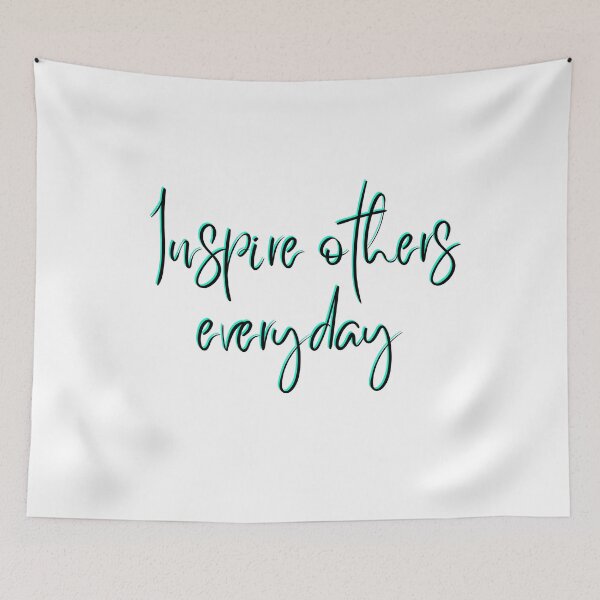 Item preview, Inspire others everyday  designed and sold by Moonlight-Art-.