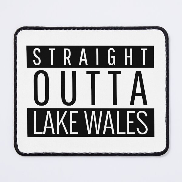 Item preview, Straight Outta Lake Wales Florida  designed and sold by Teelogic.