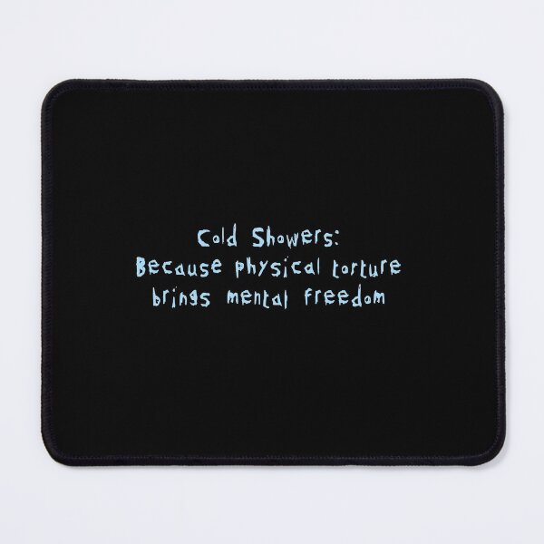 Item preview, Cold Shower Quote designed and sold by MOST FIRE DESIGNS.