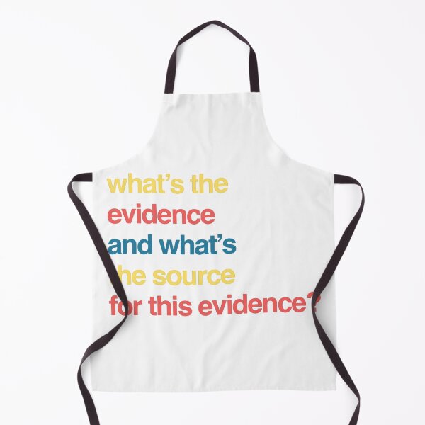 Item preview, What’s the evidence and what’s the source for this evidence? designed and sold by weavernap.