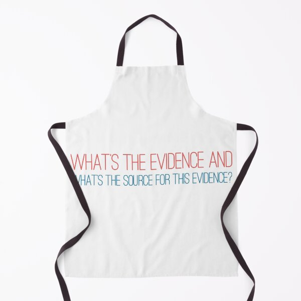 Item preview, What’s the evidence and what’s the source for this evidence? designed and sold by weavernap.