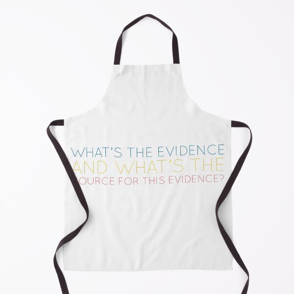 Item preview, What’s the evidence and what’s the source for this evidence? designed and sold by weavernap.