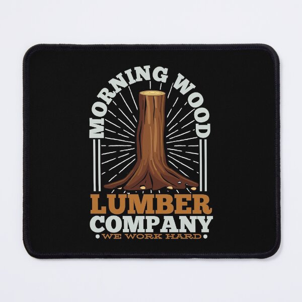 Item preview, Funny Morning Wood Inappropriate Politically Incorrect Smartass Quote designed and sold by thecooltable.