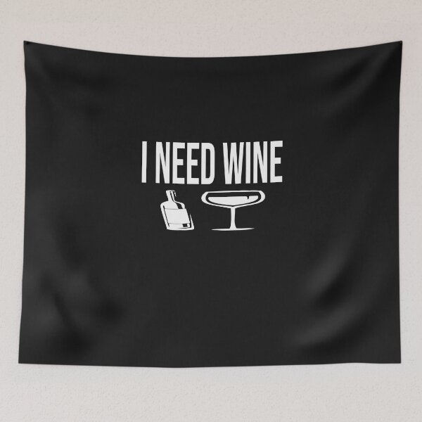 Item preview, I NEED WINE  designed and sold by bari99.