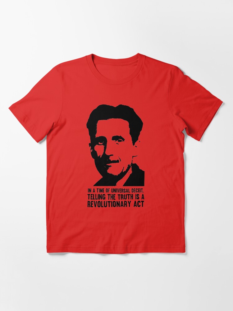 Alternate view of Truth is Revolutionary - George Orwell Essential T-Shirt