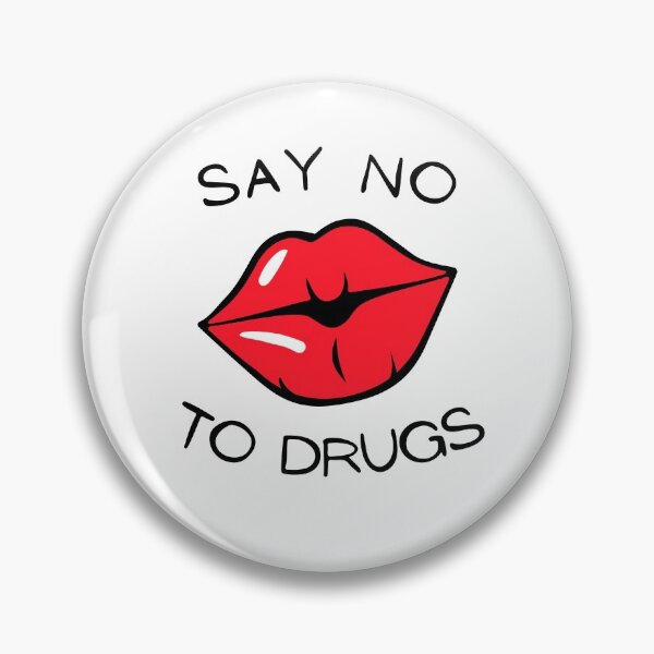 Item preview, Say no to drugs designed and sold by comedyfactory.