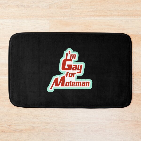 Item preview, I'm gay for Moleman 90's funny tv reference  designed and sold by ChadWizard.
