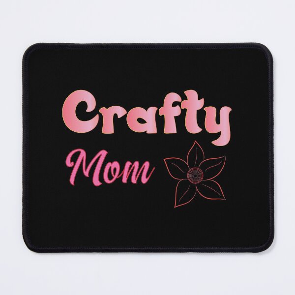 Item preview, crafty mom designed and sold by salmanroots.