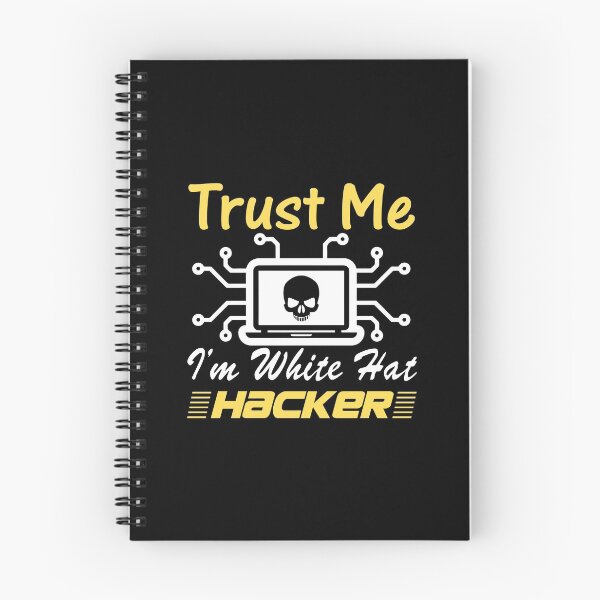 Item preview, Trust Me I'm White Hat Hacker designed and sold by DAFIN.