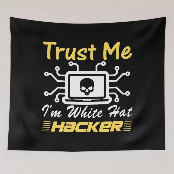 Item preview, Trust Me I'm White Hat Hacker designed and sold by DAFIN.