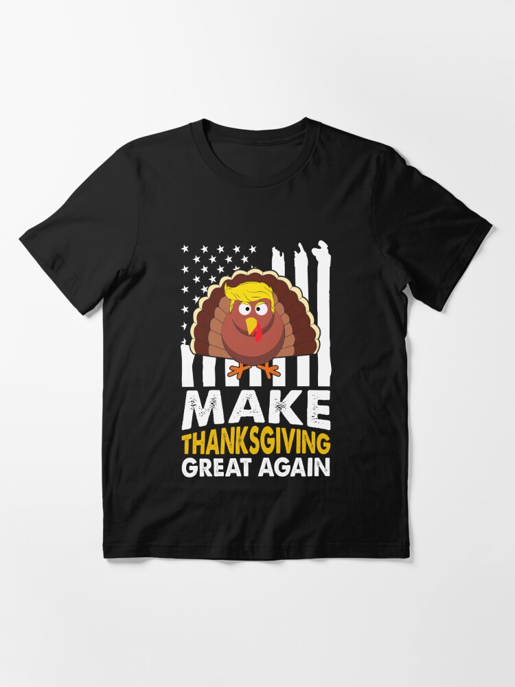 Make Thanksgiving Great Agains Trump Holiday Turkey 2024 Tee Photographic  Print for Sale by creatordesigns1