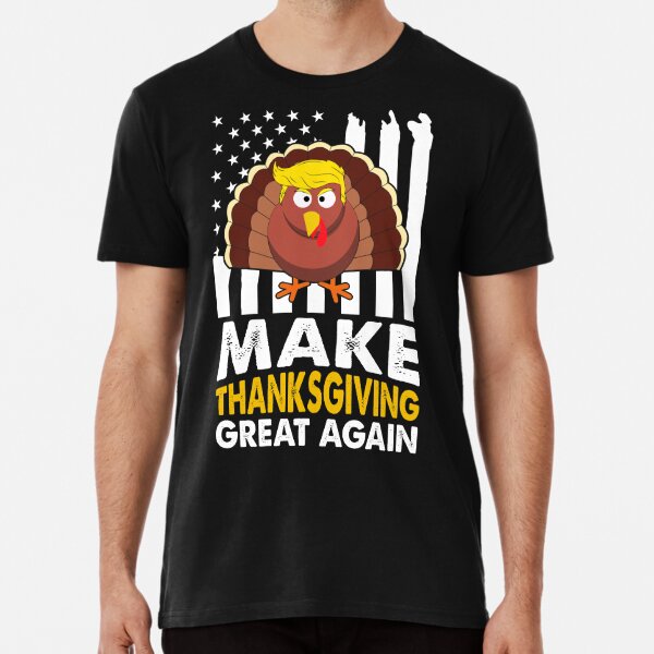 Make Thanksgiving Great Agains Trump Holiday Turkey 2024 Tee Photographic  Print for Sale by creatordesigns1