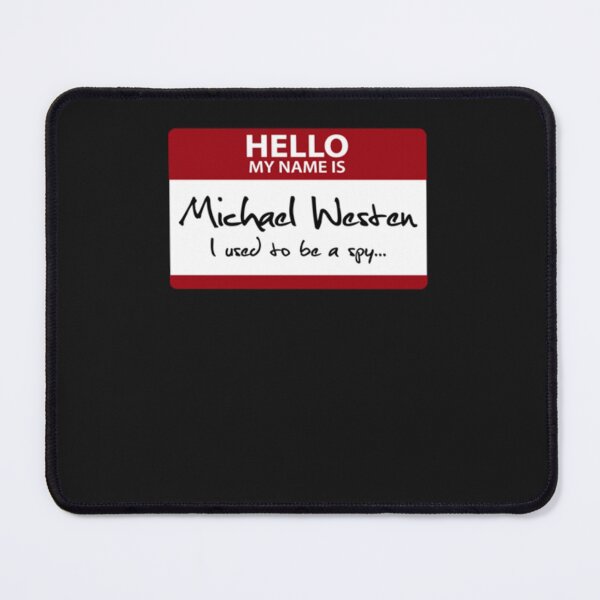 Item preview, Nametag Parody Burn Notice - "My Name Is Michael Westen" Essential designed and sold by LAURASPANTON.