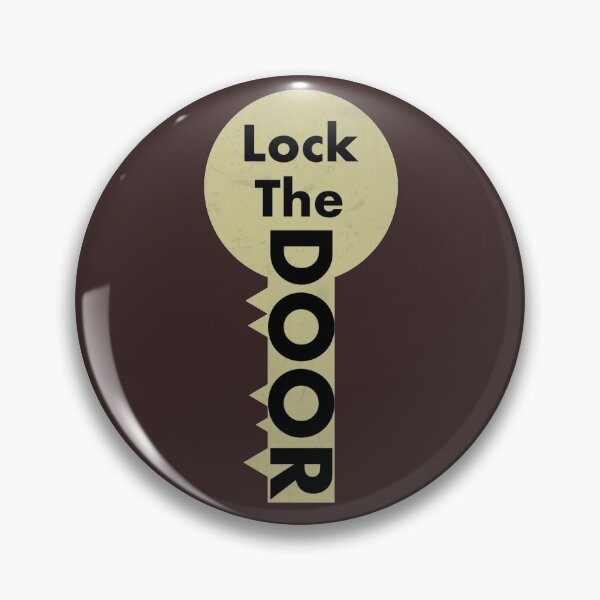 Item preview, Lock the door designed and sold by Dpe1974.