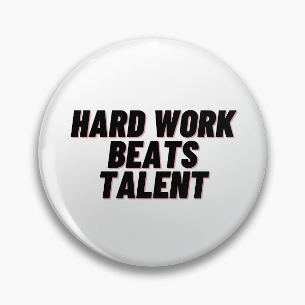 Item preview, Hard Work Beats Talent designed and sold by Cubezz.
