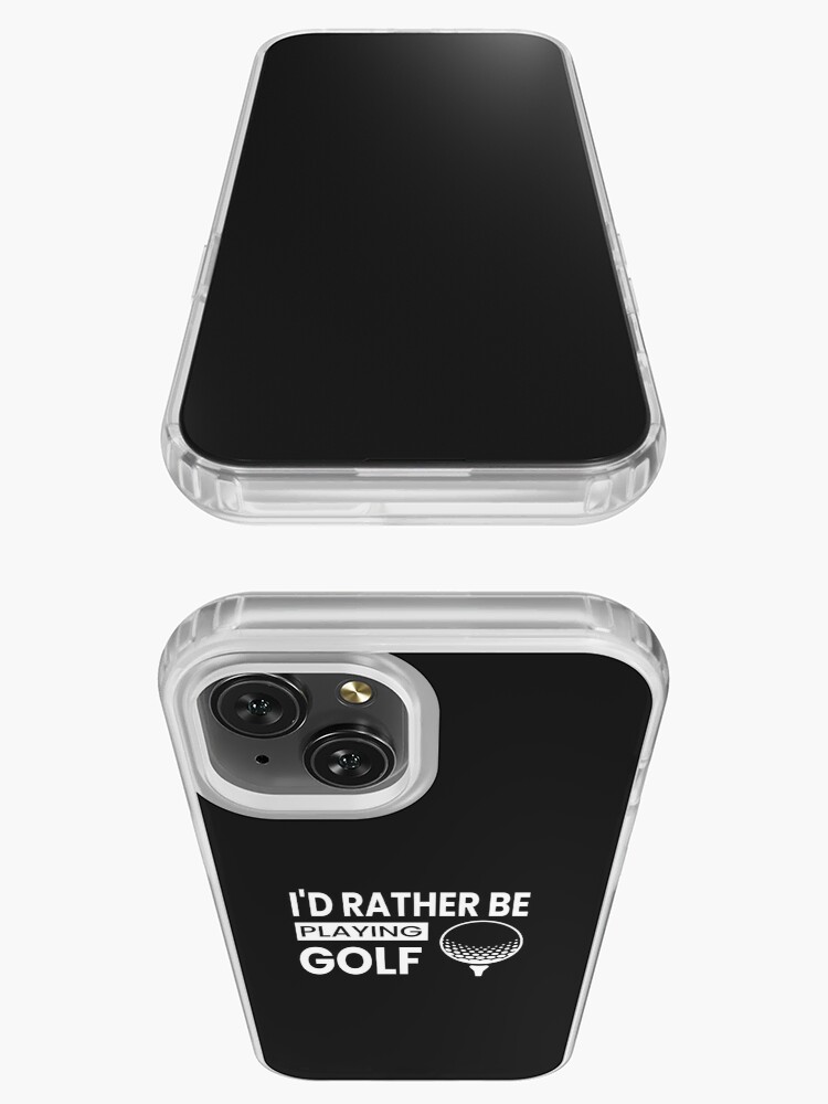 I'd Rather Be Playing Golf iPhone Case for Sale by ZiesMerch