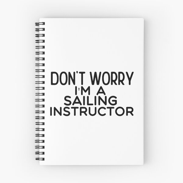 Item preview, Don't Worry I'm A Sailing Instructor Funny Sailing  designed and sold by usaworld.