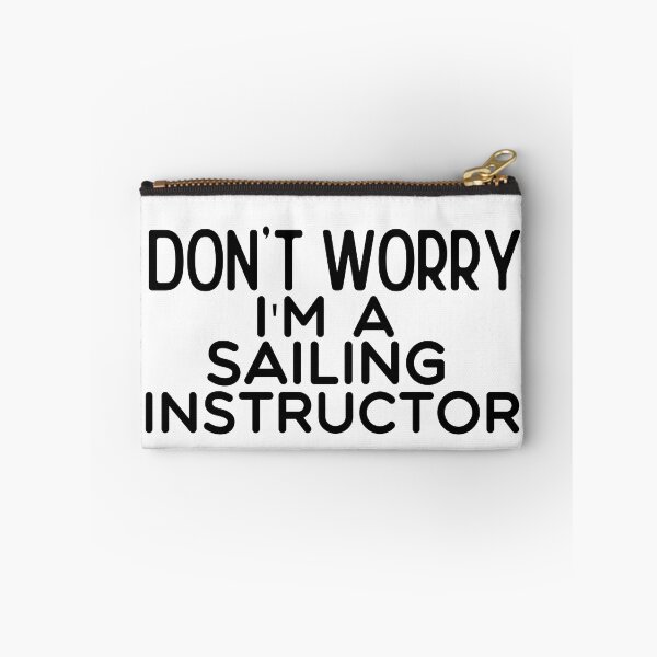 Item preview, Don't Worry I'm A Sailing Instructor Funny Sailing  designed and sold by usaworld.