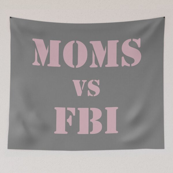 Item preview, Moms vs FBI in Blush Pink designed and sold by Interpret108.