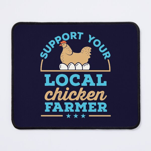 Item preview, Support Your Local Chicken Farmer designed and sold by jaygo.