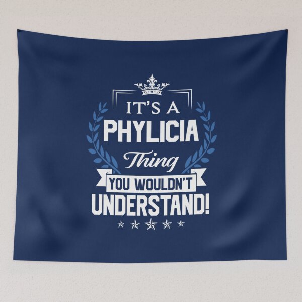 Item preview, Phylicia T-ShirtPhylicia Name T Shirt - Phylicia Things Name You Wouldn't Understand Name Gift Item Tee  designed and sold by Shopbaotieu.