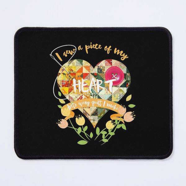 Item preview, I Sew a Piece of My Heart Into Every Quilt I Make designed and sold by AloisSinger.