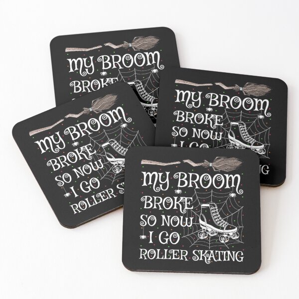 Item preview, Funny My Broom Broke So Now I Go Roller Skating Halloween designed and sold by ReneBurkhardt.