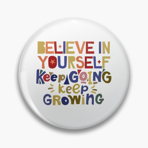 Aperçu de l'œuvre Believe in Yourself Keep Going créée et vendue par designerJO23.