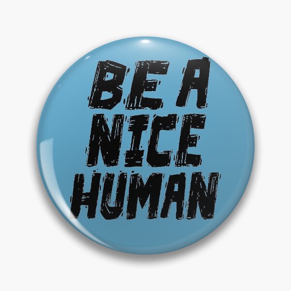 Item preview, BE A NICE HUMAN designed and sold by Heddar Badreddine.